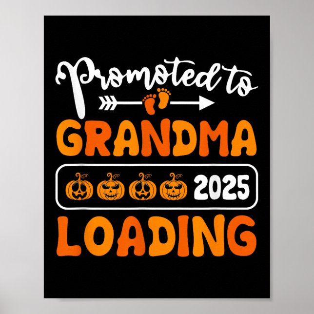 Befordrad till Grandma 2025 Loading Pumpkin Hallow Poster (Framsidan)