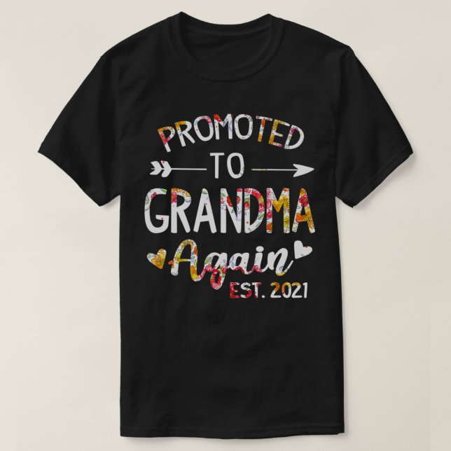Befordrad till Grandma igen Est 2021 Flower Mor T Shirt (Design framsida)