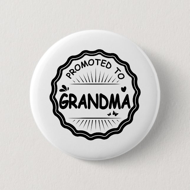 Befordrad till Grandma White - Gift Idea Knapp (Framsida)