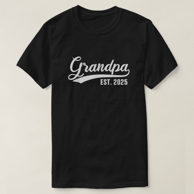 Befordrad till Grandpa Est 2025 Gift New Grandpa T Shirt (Design framsida)