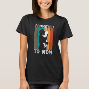 Befordrad till kollegerna i mamma i mor mamma t shirt