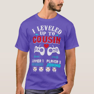 Befordrad till kusin 2022 upp till kusin Est 2 T Shirt