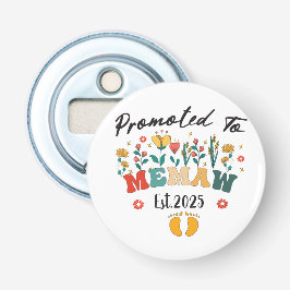 Befordrad till Memaw est. 2025: Speciella året för Flasköppnare