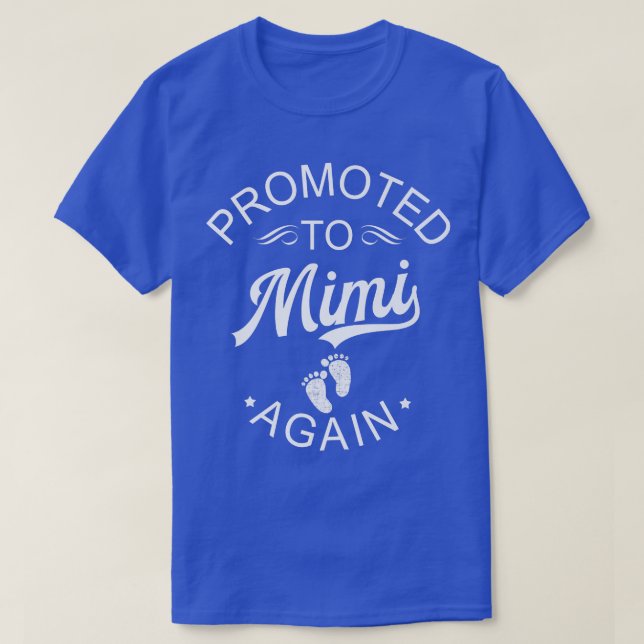 Befordrad till Mimi igen Gravid annons för T Shirt (Design framsida)