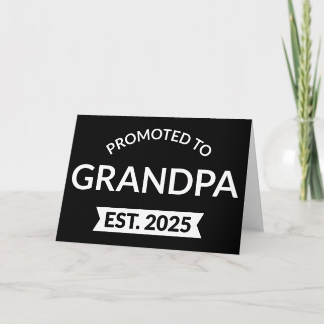 Befordrad till morfar Est. 2025 II Kort (Framsida)