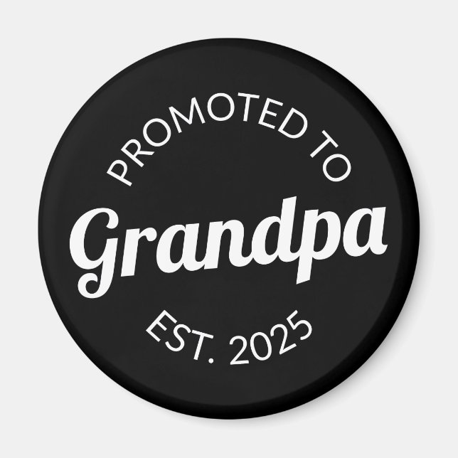 Befordrad till morfar Est. 2025 Magnet (Framsidan)