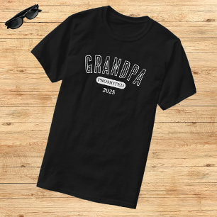 Befordrad till morfar Est. År farfar som ska T Shirt
