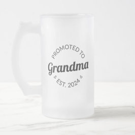 Befordrad till mormor Est. 2024 Frostat Ölglas