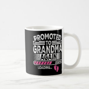 Befordrad till mormor igen. 2026 Loading Funny Kaffemugg