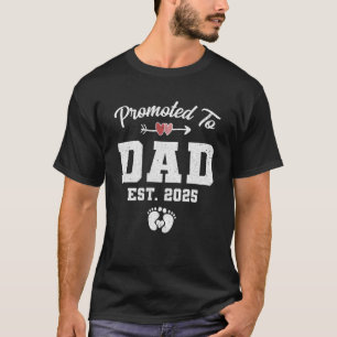 Befordrad till Pappa Est 2025 ädla första gången F T Shirt