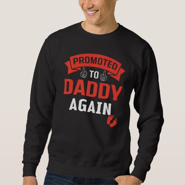 Befordrad till pappa igen 1 lång ärmad tröja (Framsida)