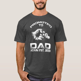 Befordrad till Pappa igen Est 2023 Lusj Fars dag  T Shirt