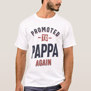 Befordrad till pappa igen Far Grandpa T Shirt