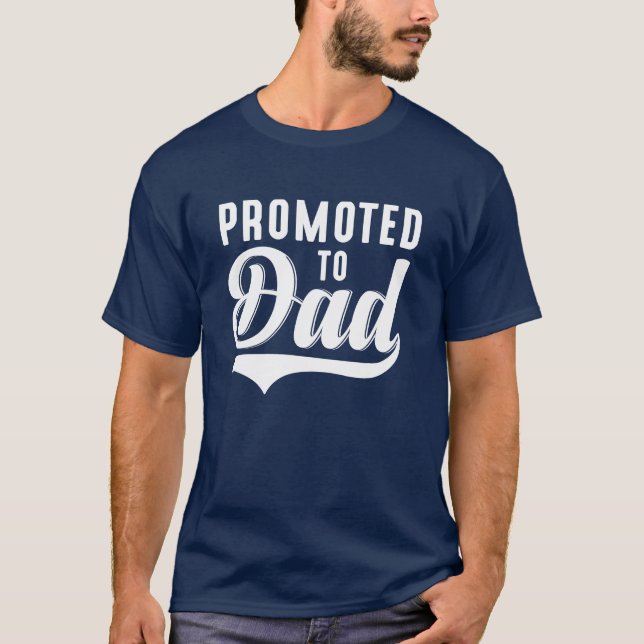 Befordrad till Pappa T Shirt (Framsida)