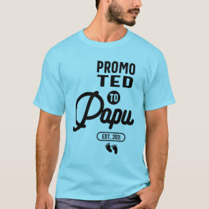 Befordrad till Papu Est 2021 Far Gift T Shirt