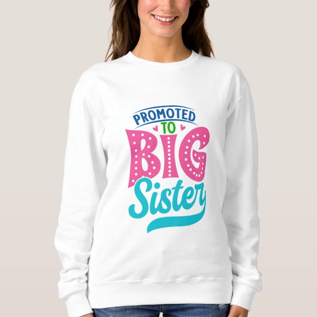 Befordrad till stor syster, Nyfödd bebis Big Siste T Shirt (Framsida)