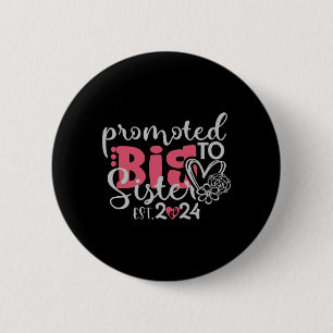 Befordrad till storsysterest. 2024 för nyfödda knapp