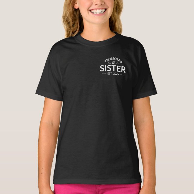Befordrad till Syster Est. 2026 II T Shirt (Framsida)
