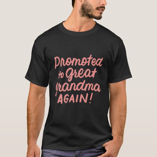 Befordrad till Underbar mormor igen Gravid annons T Shirt (Framsida)