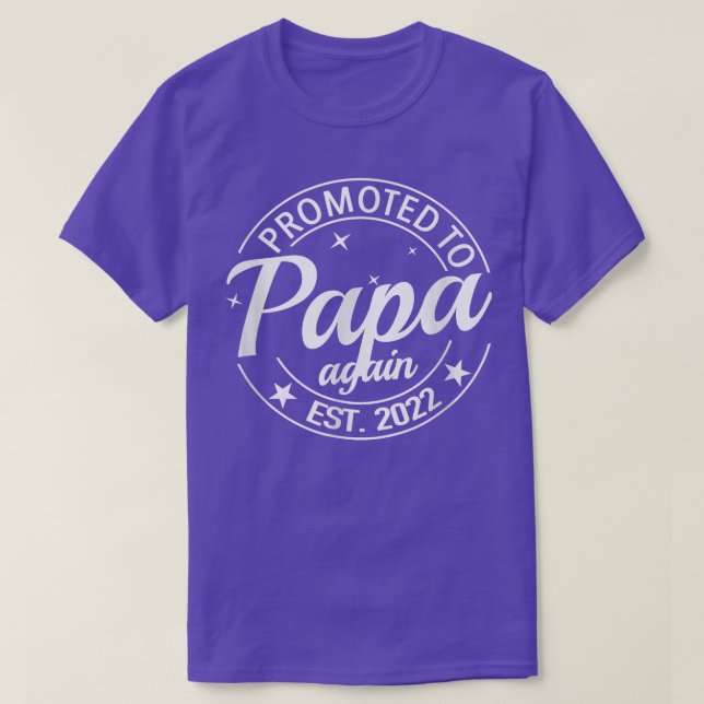 Befordrades till Pappa igen 2022 för att snart bli T Shirt (Design framsida)