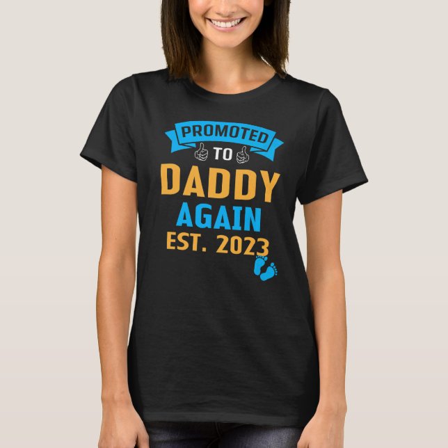 Befordrades till pappa igen 2023 Pappa Gravid Anno T Shirt (Framsida)