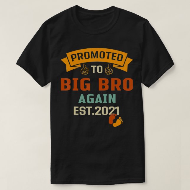 Befordrades till storebror 2021 t shirt (Design framsida)