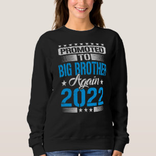 Befordrades till storebror igen 2022 års meddeland t shirt