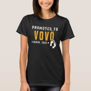 Befordrades till Vovo igen 2021 Stil Fars dag T Shirt