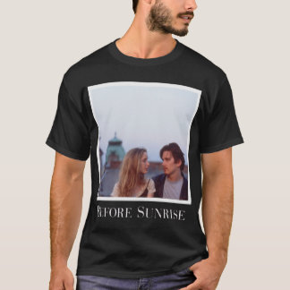 Before Sunrise Perfect Gift   T Shirt