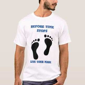  before time stops t shirt
