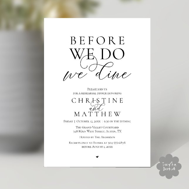 Before we do, we dine, Classy Rehearsal Dinner Inbjudningar (Before we do, we dine, Classy Rehearsal Dinner Invitation card in Black and White)