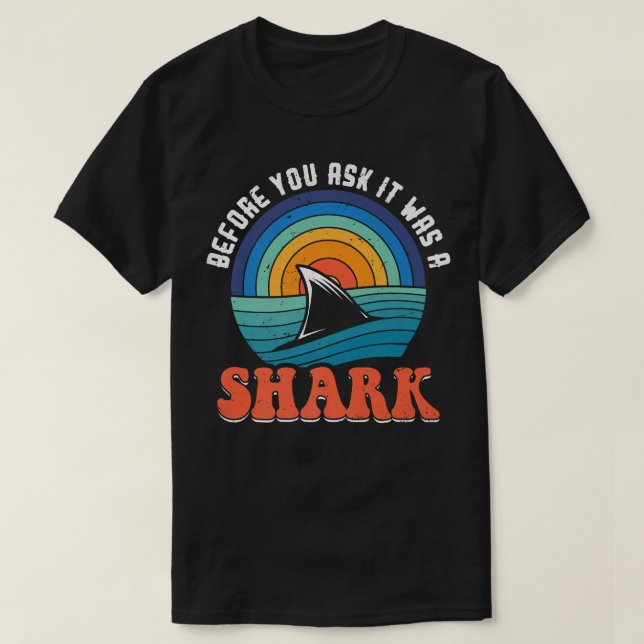 Before You Ask It Was A Shark- Broken LegT-Shirt T Shirt (Design framsida)