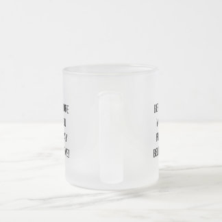 Before You Pray, Believe! Motivational Mug. Frostad Glasmugg