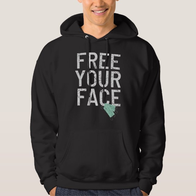 Befria Ditt Ansikte Anti-Maskorder  Hoodie (Framsida)