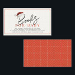Begäran om Bok för Baby Shower från Santa Hat Tilläggskort<br><div class="desc">Denna minimalistiska "Santa baby"-begäran om babydusch i gender-neutralt bok/ta med ett bok/bokar för baby-inhägnadskort har en gräddbakgrund med julhatt. Baksidan har en röd bakgrund med geometriskt mönster. Anpassa den efter dina behov. Du hittar matchande produkter i min butik.</div>