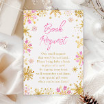 Begäran om rosa och Guld Snöflingor Winter Bok Tilläggskort<br><div class="desc">Kortet för elegant och glamorös bok kräver att kammaren har vattenfärgen rosa och guld faux glitter snöflingor och gnistor på vit bakgrund. Texten kombinerar handskript och modernt sans serif typsnitt för ett klassligt och sofistikerat utseende. Det här är perfekt för en vinter- eller julbabydusch. Grafik efter www.etsy.com/uk/shop/SunflowerDayLove</div>