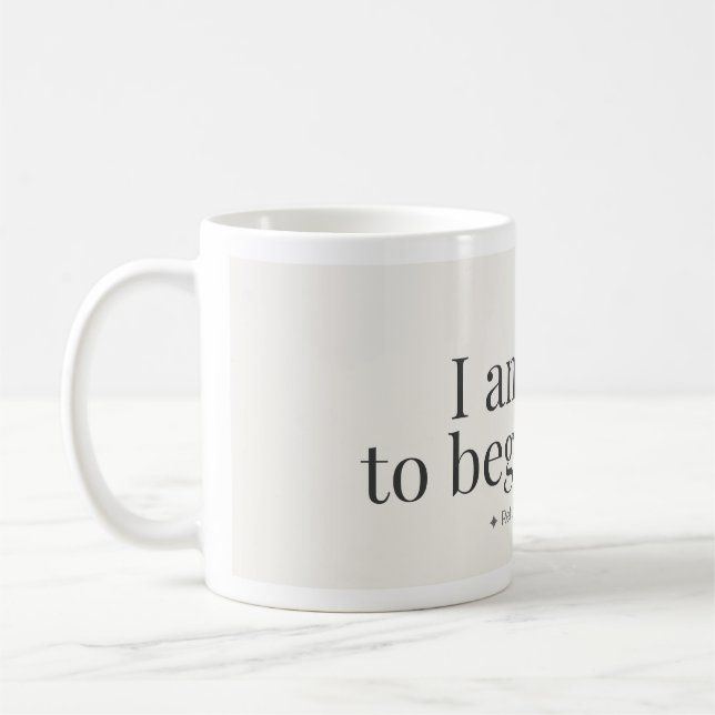 Begin Again Affirmation Mug Kaffemugg (Vänster)