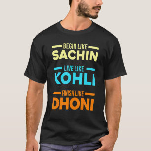 Begin Sachin Live som Kohli Avslutar Dhoni Cricket T Shirt