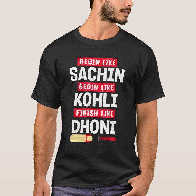Begin Sachin Live som Kohli Avslutar Dhoni Cricket T Shirt (Framsida)