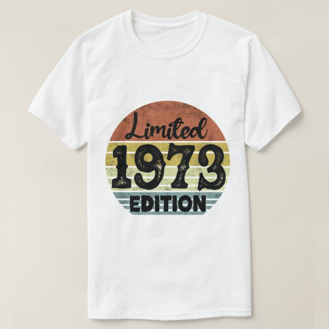 Begränsad 1973 Edition-Vintage, födelsedagsdag T Shirt (Design framsida)