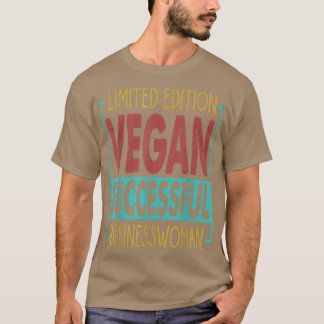 Begränsad Edition Vegan SuccessLady Business - E T Shirt