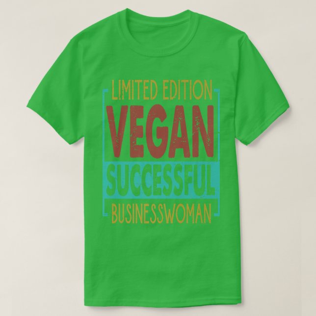 Begränsad Edition Vegan SuccessLady Business - E T Shirt (Design framsida)