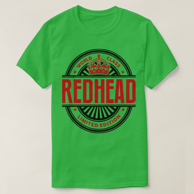 BEGRÄNSAD REDIGERING AV VÄRLDSKLASS-RÖDHÅRIG T SHIRT (Design framsida)