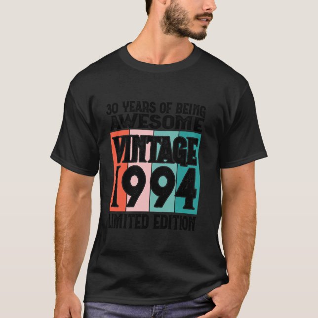 Begränsada utgåvan av 30års födelsedag, född 1994, t shirt (Framsida)
