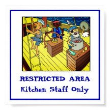 Begränsat område ... endast skylt för kökspersonal