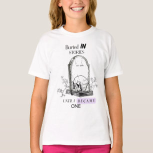 Begravd i berättelser Mörk Akademi Konst T Shirt
