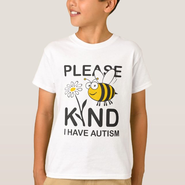 Behaga är snällt mig har Autism T Shirt (Framsida)