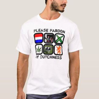 Behaga nåden min Dutchness T-shirt