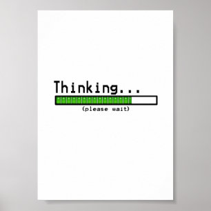 Behaga väntan, tänkande poster