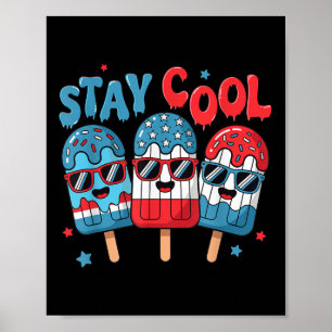 Behåll Coolan Popsicle 4:e juli amerikanska Flagga Poster